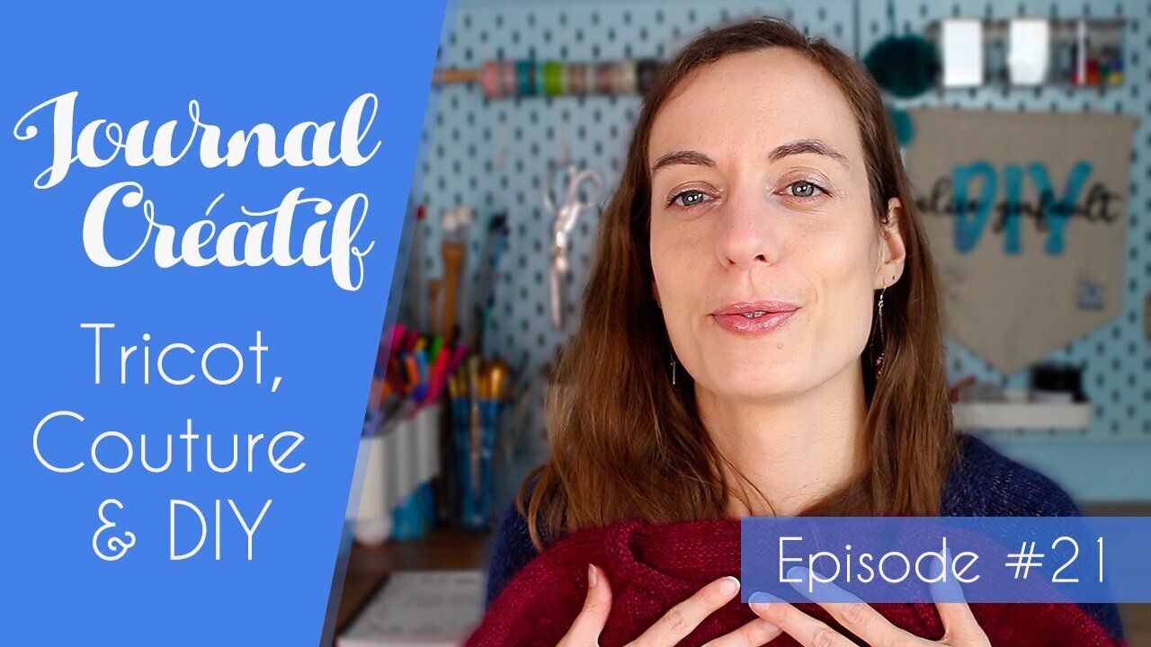 Journal Créatif Episode #21