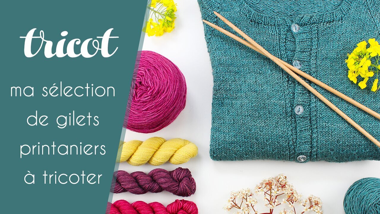 Selection Tricot : Gilets de printemps