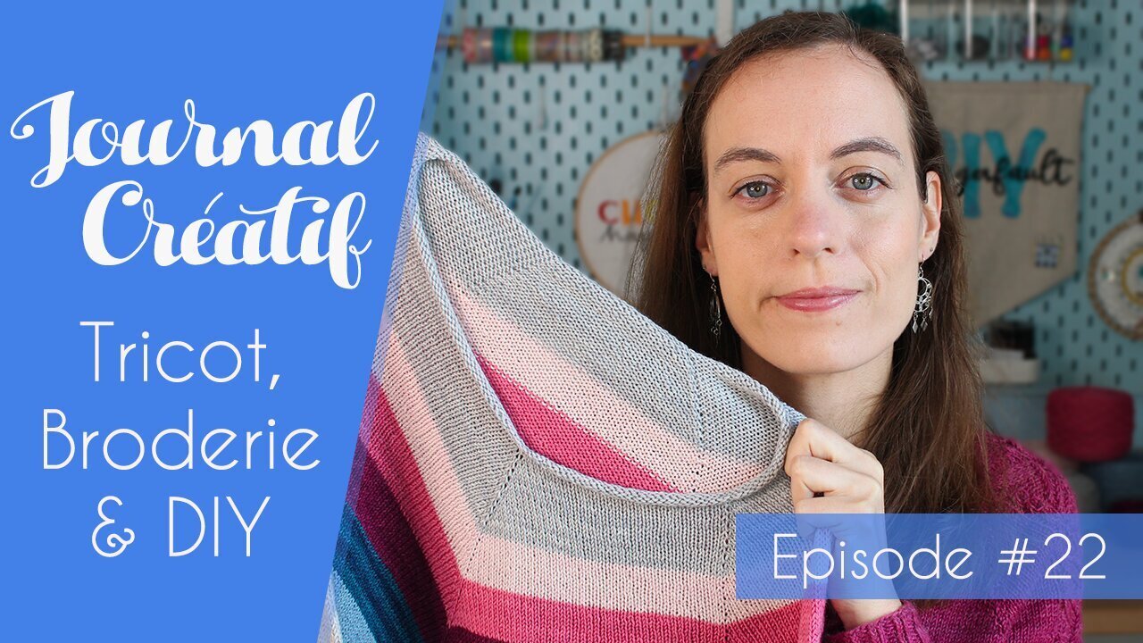 Journal Créatif Episode 22