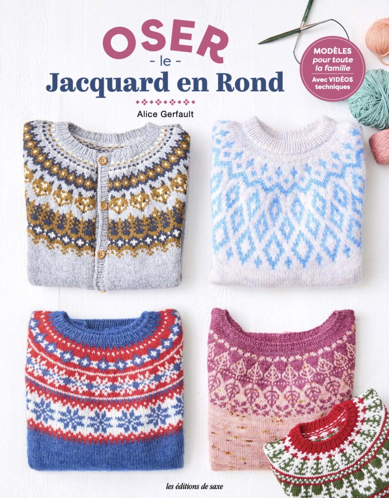 Oser le Jacquard en Rond — Alice Gerfault, Éditions de Saxe